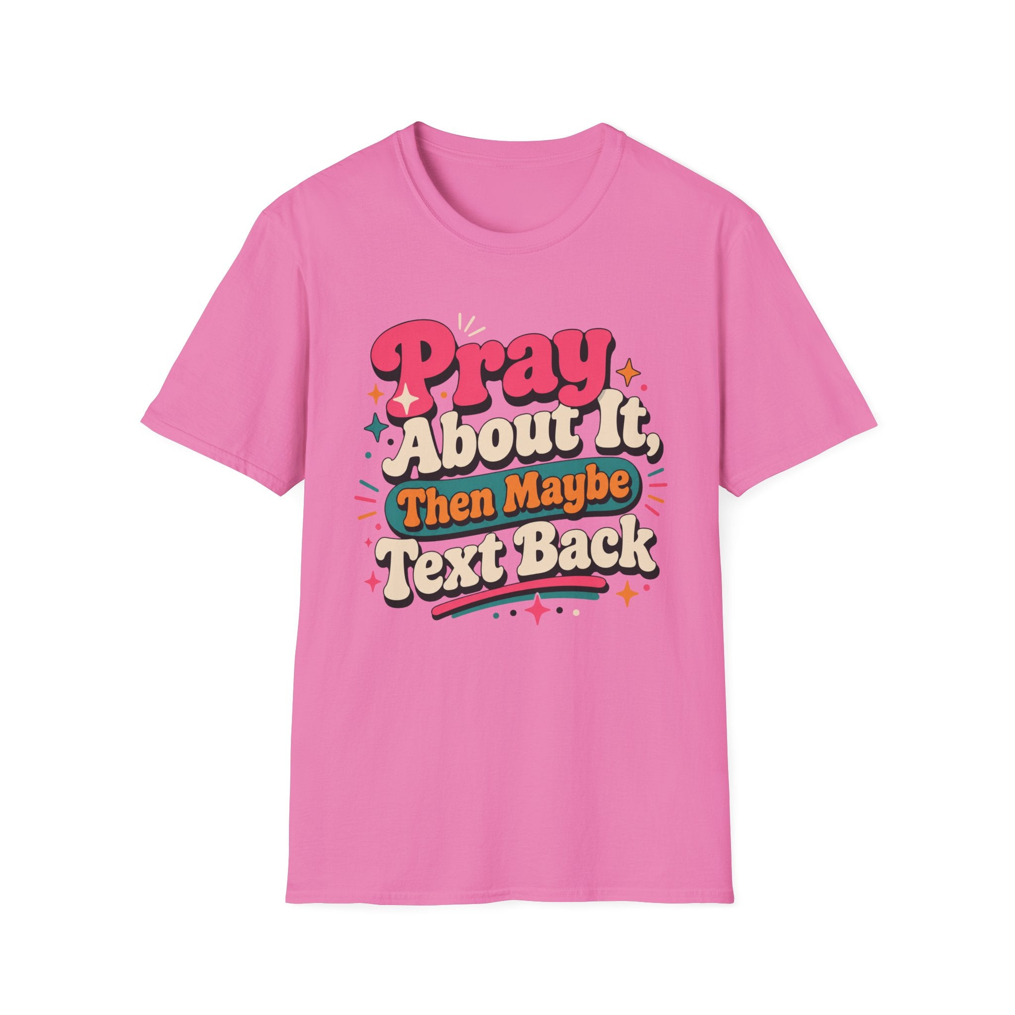 Pray about it