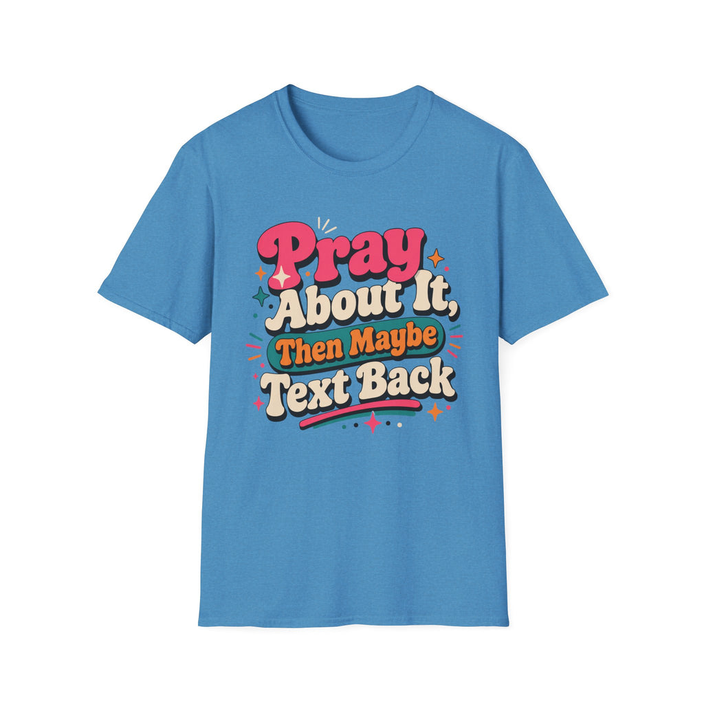 Pray about it