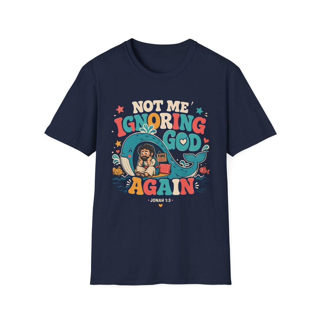 Not me Ignoring God