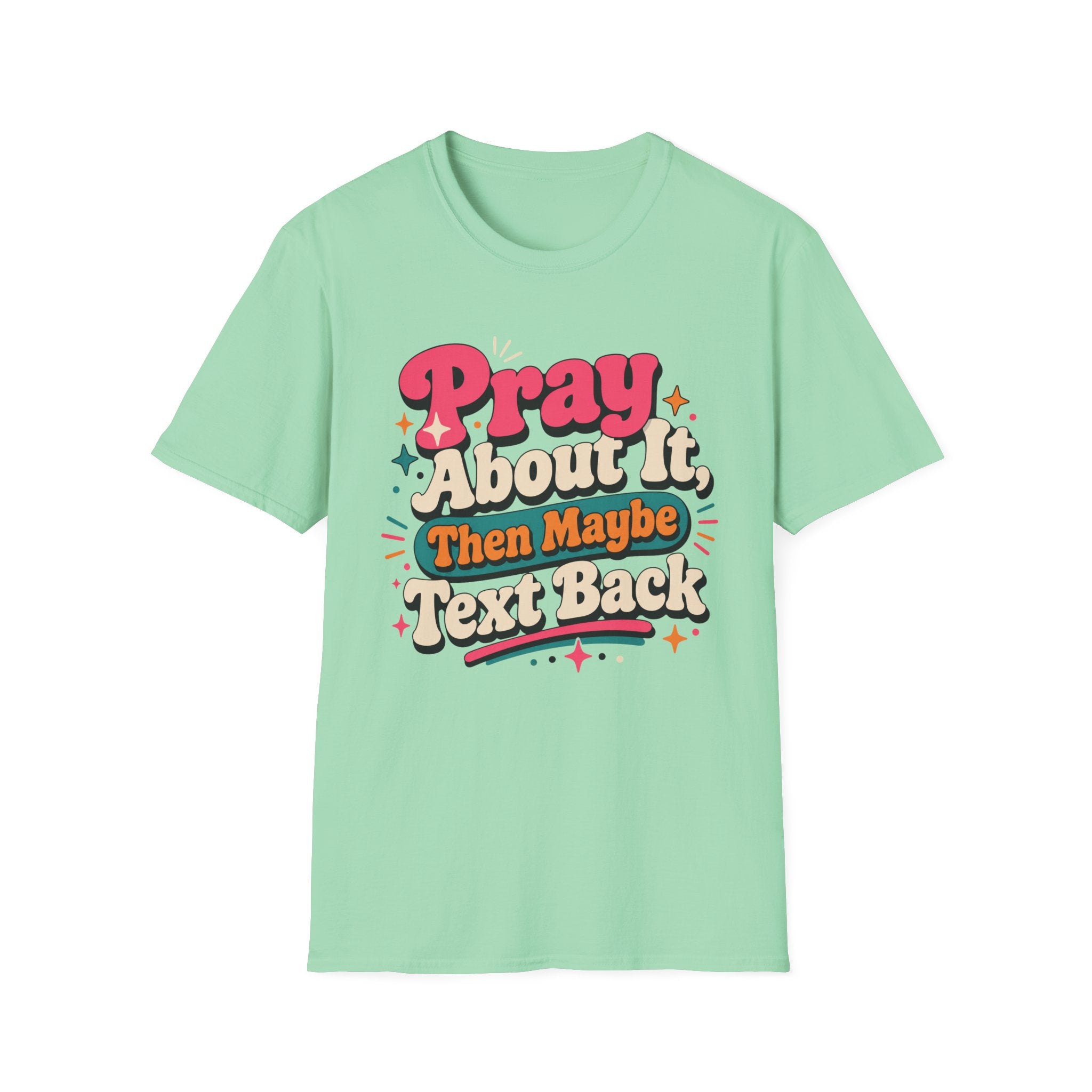 Pray about it