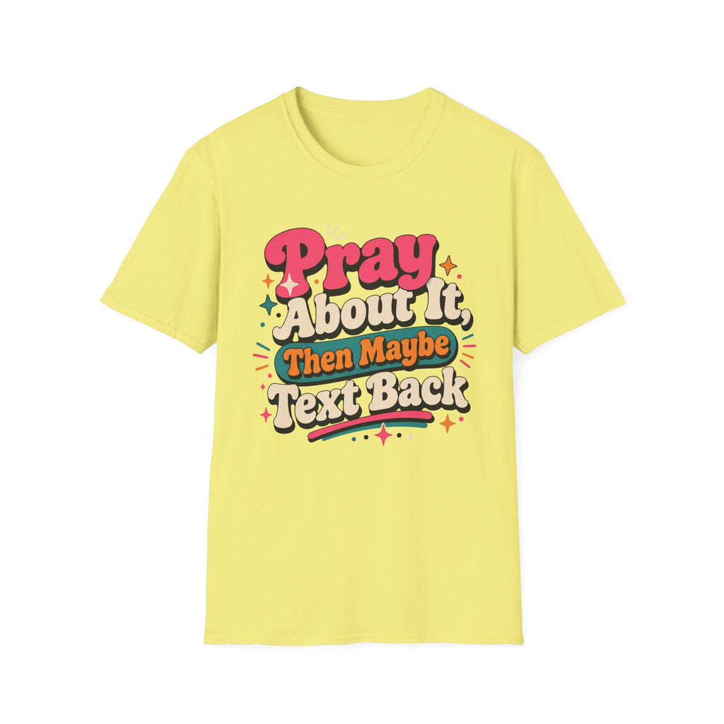 Pray about it