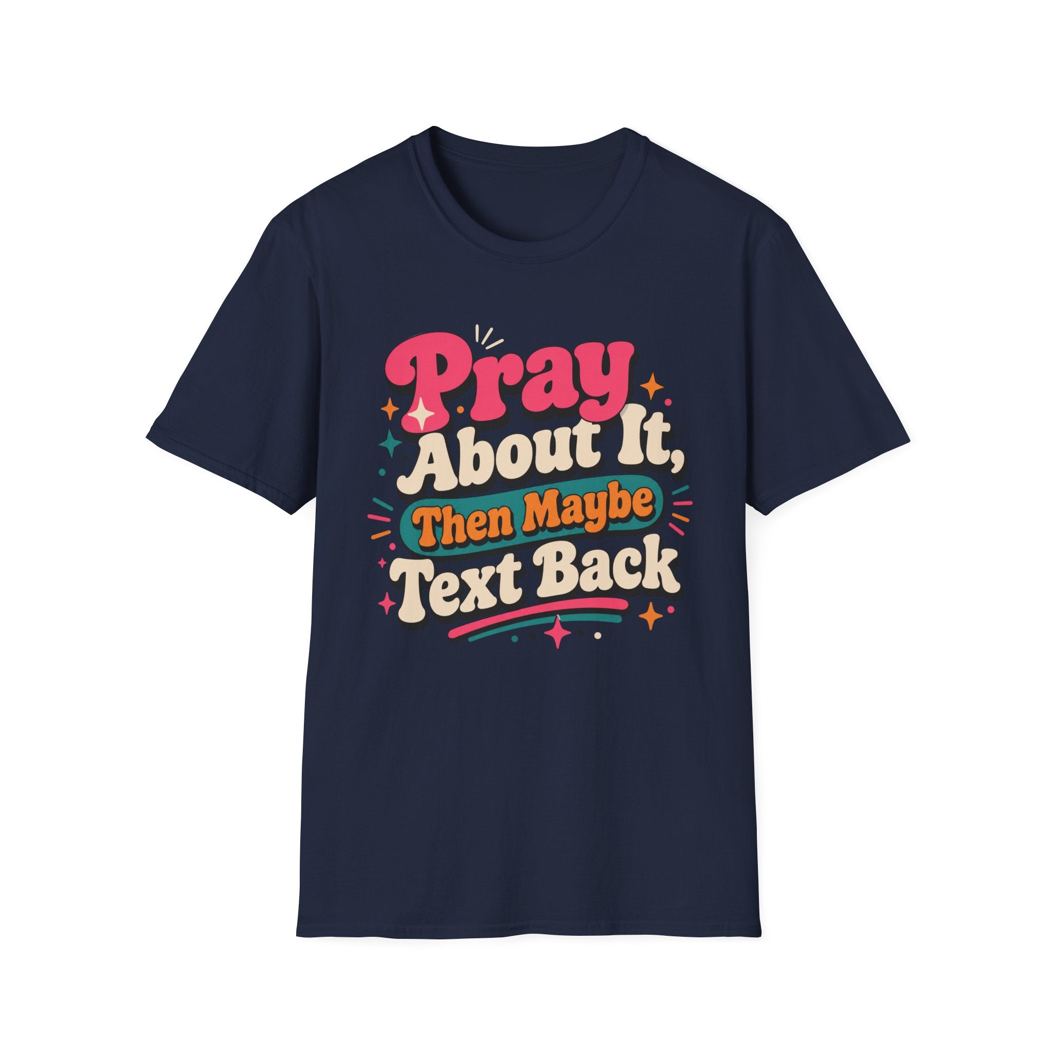 Pray about it